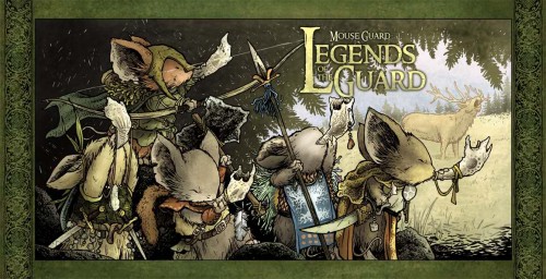 Mouse Guard: Legends of the Guard Vol. 1