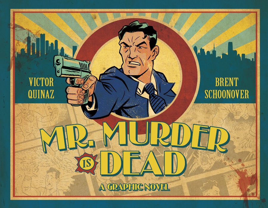 Archaia Entertainment's Mr Murder is Dead HC Cover