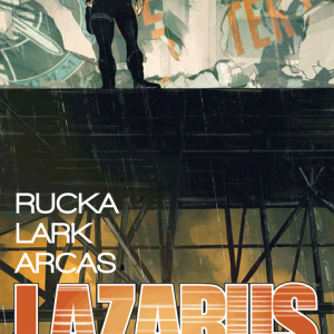 Lazarus Vol 2 - The Lift