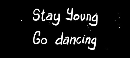 stay_young_go_dancing banner